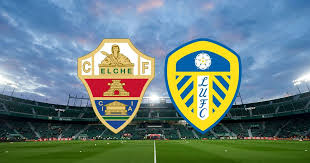 WATCH LIVE : Leeds United vs Elche Live Stream Club Friendly Full HD